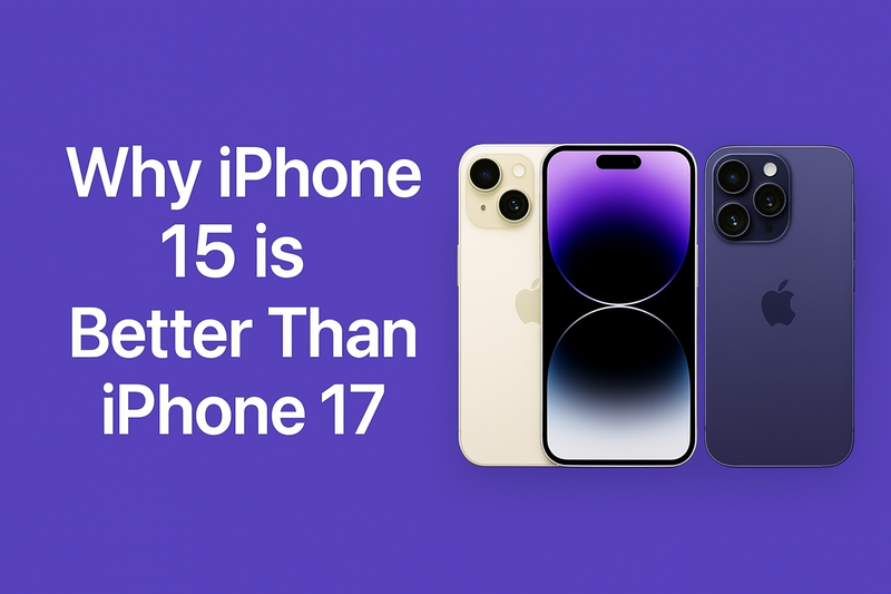 Why iPhone 15 is Better Than Waiting for iPhone 17 | Forge Deals UK